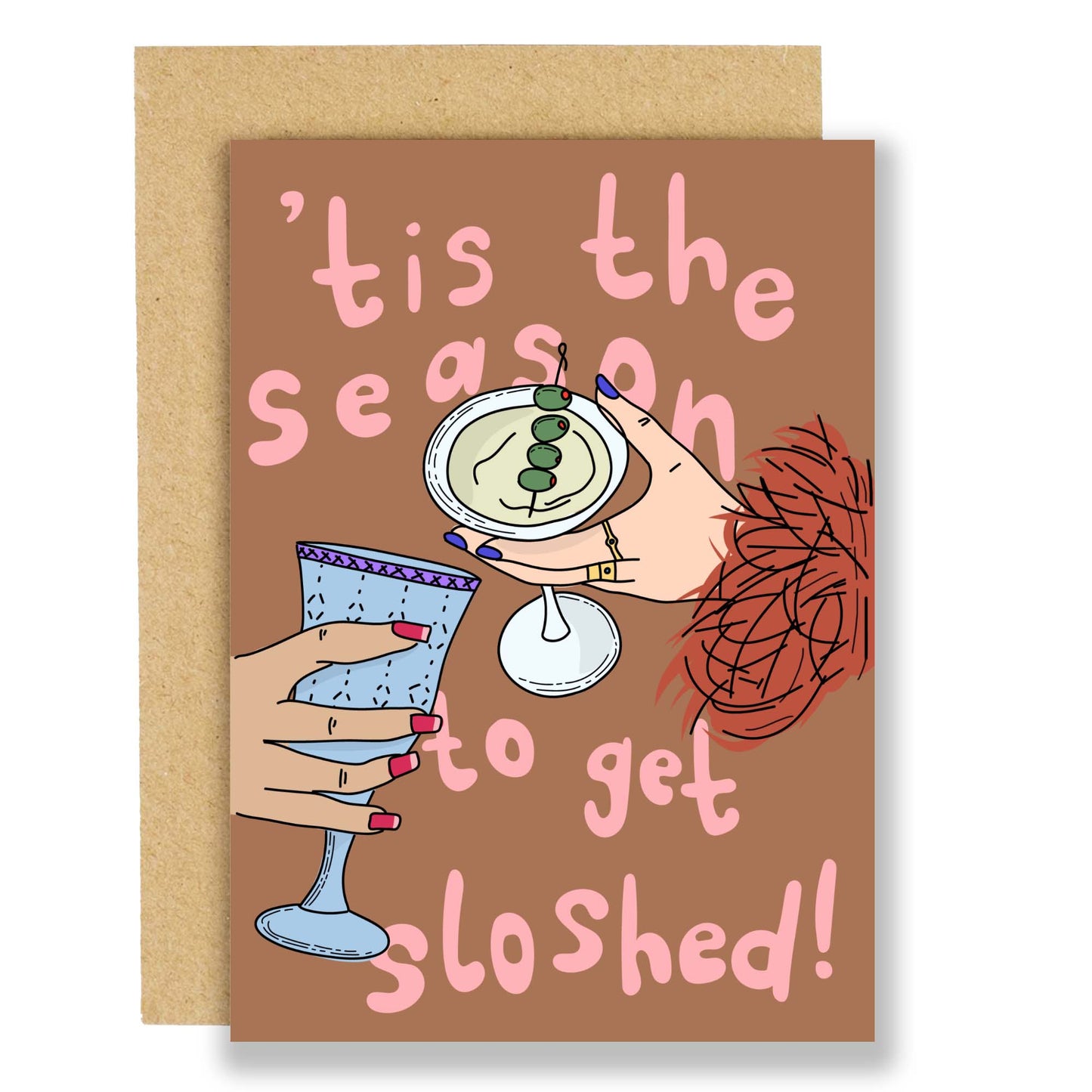'Tis The Season To Get Sloshed Greeting Card