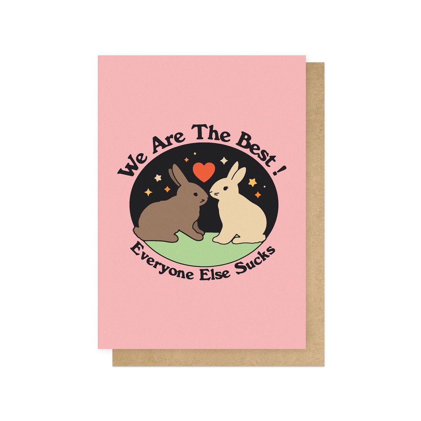 We Are The Best Greeting Card