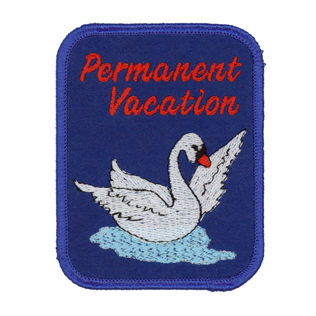 Permanent Vacation Embroidered Patch