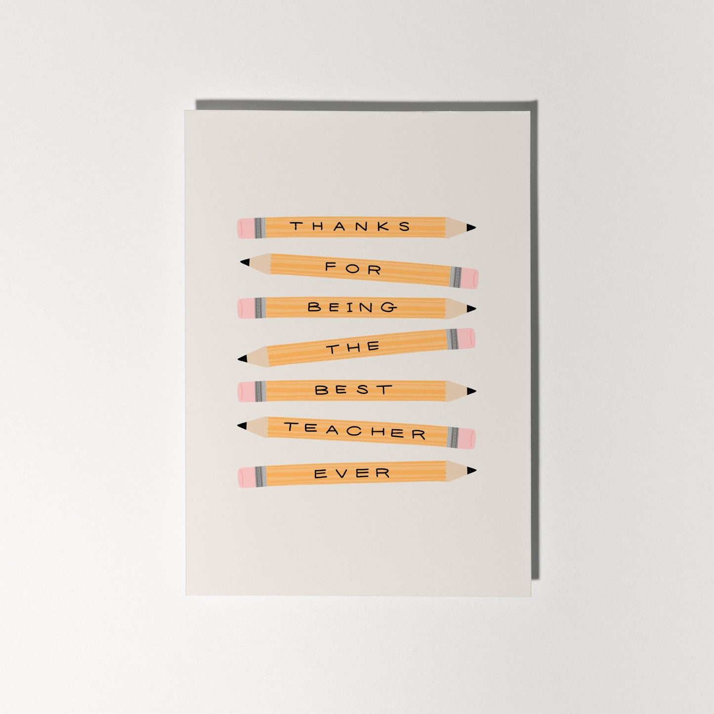 Thanks For Being The Best Teacher Ever Greeting Card