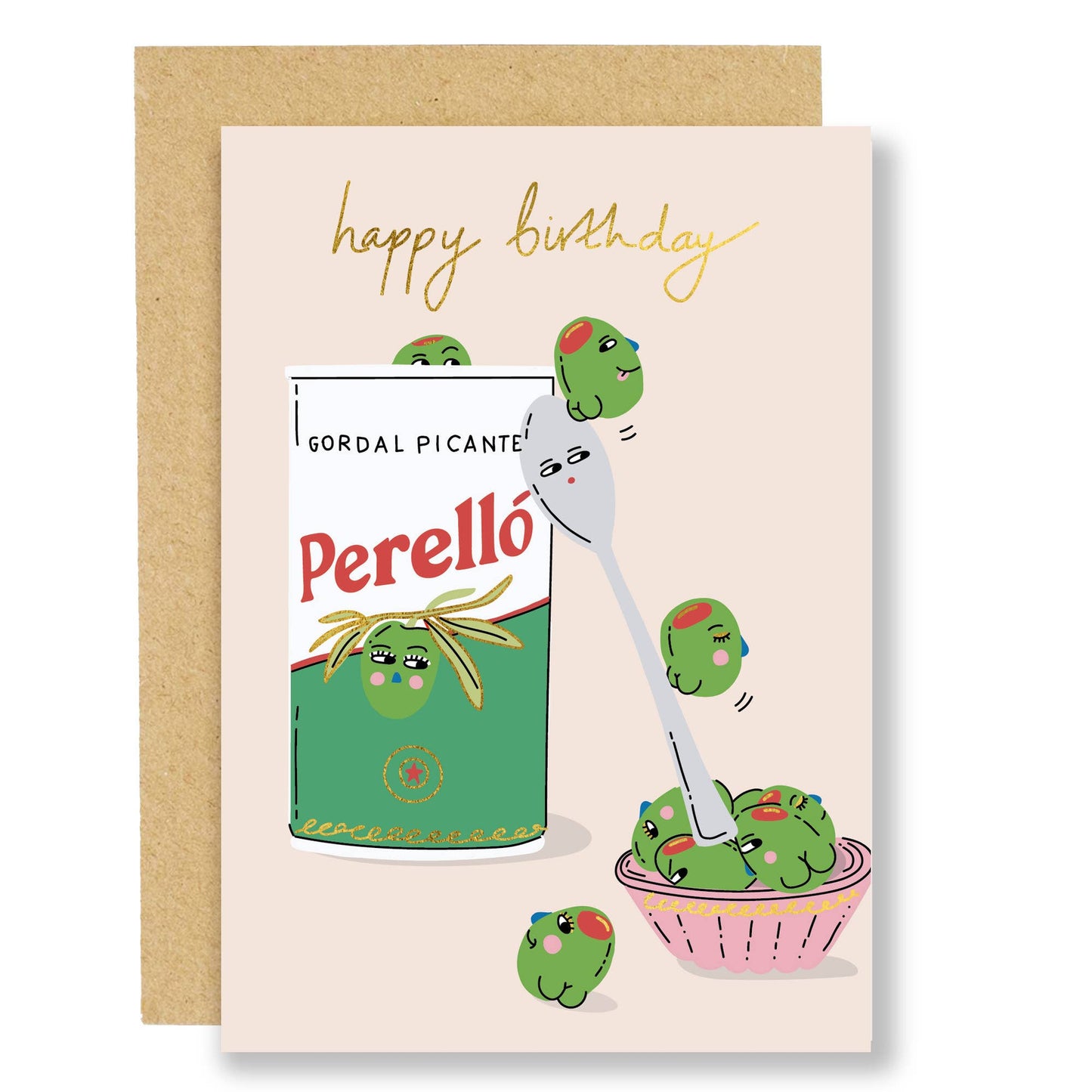 A birthday greeting card with an illustration of olives in a can and a fork, with the text 'happy birthday'. The card is designed with a beige background and a gold foil finish.