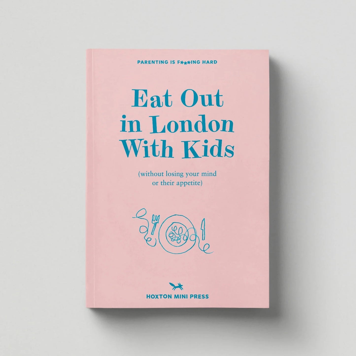 Book cover with text 'Eat Out in London With Kids' on a pink background