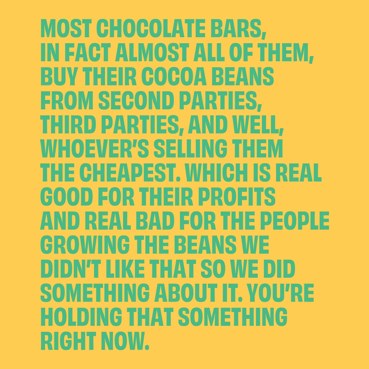Text on a yellow background about unethical cocoa buying practises and action towards change