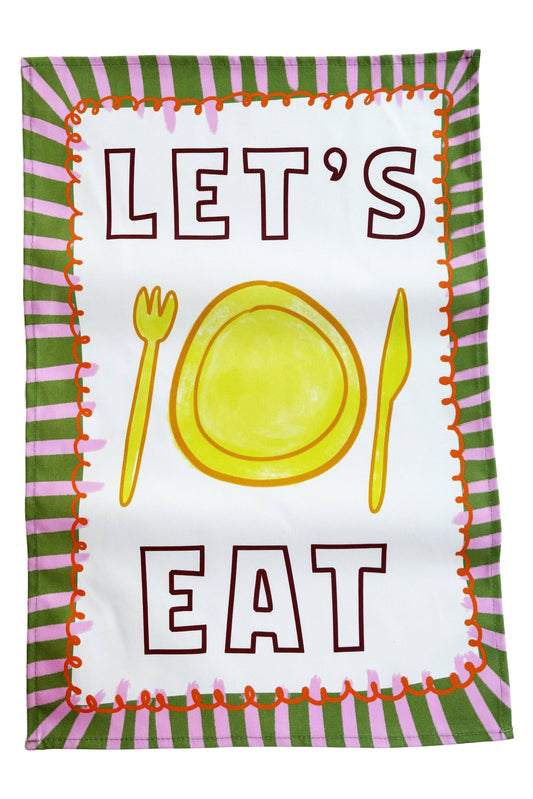 Let's Eat Tea Towel
