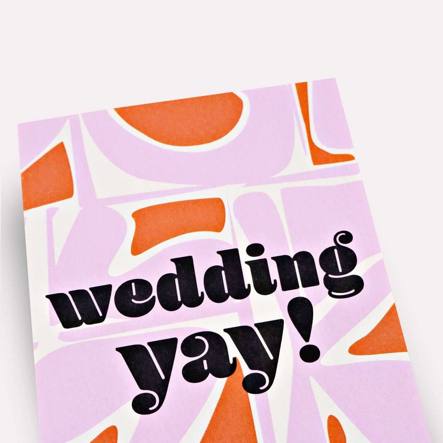 Card with 'wedding yay!' text on a patterned background