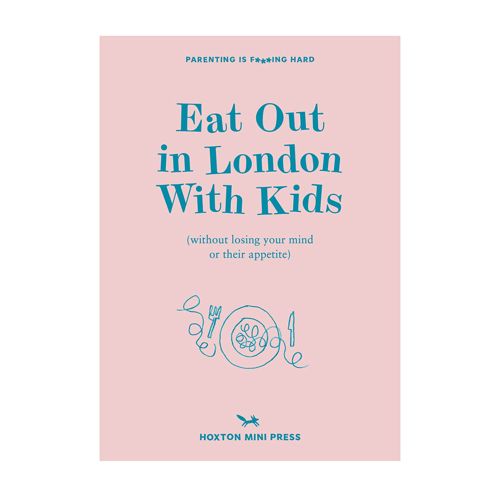The cover of the book titled 'Eat Out in London With Kids' featuring a minimalist design with blue text on a pink background, depicting a stylized fork and knife and some decorative elements.