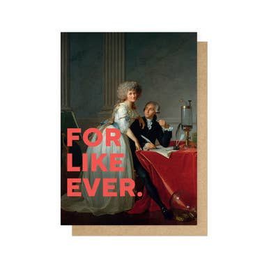 For Like Ever Greeting Card
