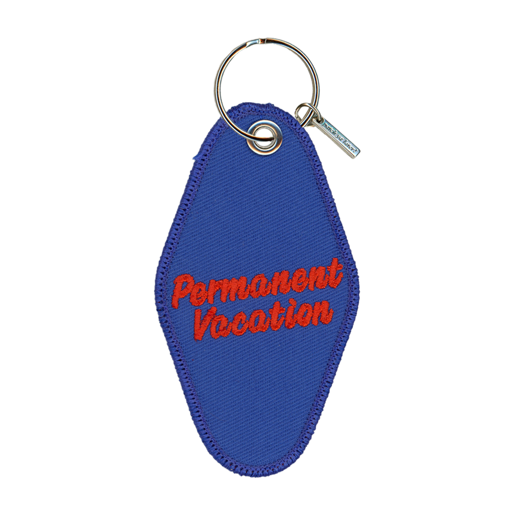 Permanent Vacation Keychain