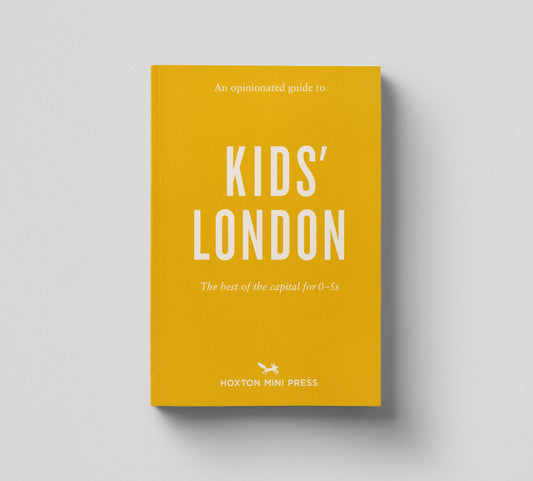 Opinionated Guide to Kids London