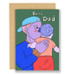 Best Dad EVER Greeting Card