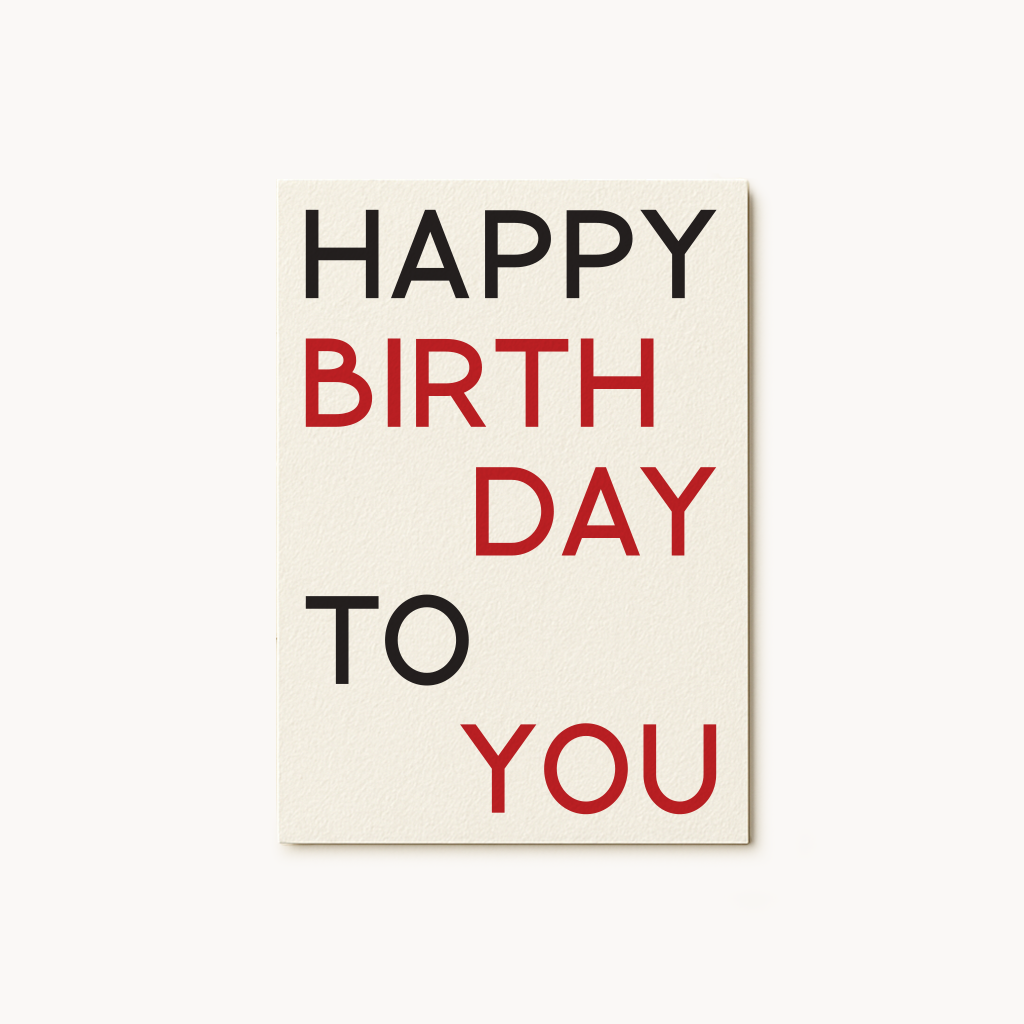 Happy Birthday To You Greeting Card