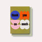 Hattie Thank You Greeting Card