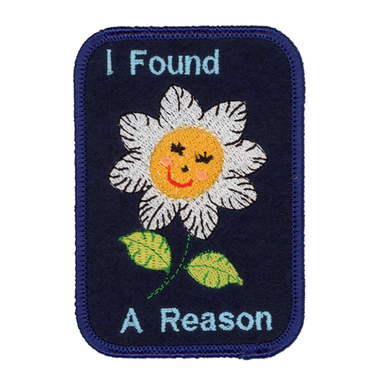 I Found A Reason Iron on Patch