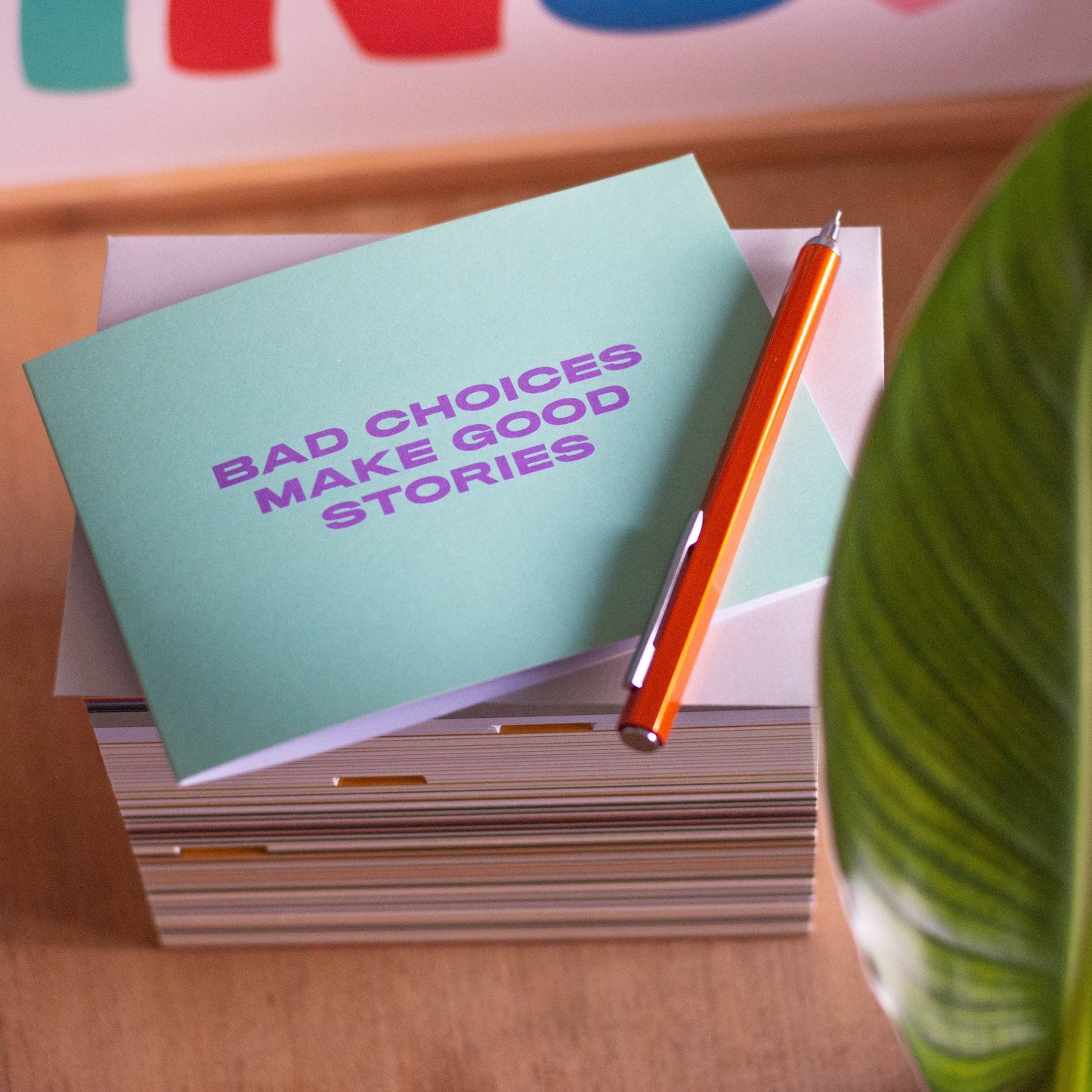 Bad Choices Make Good Stories Greeting Card