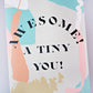The Completist - Florence Tiny You Card