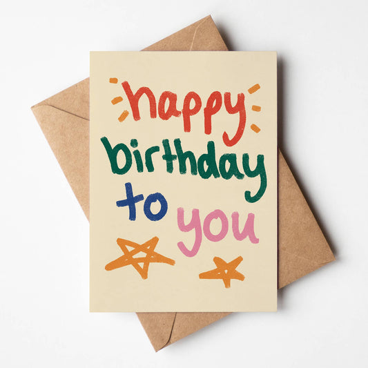 Happy Birthday To You Birthday Greeting Card