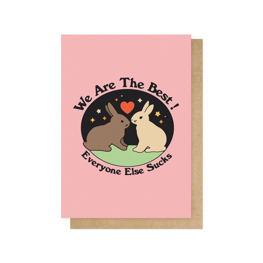 We Are The Best Greeting Card