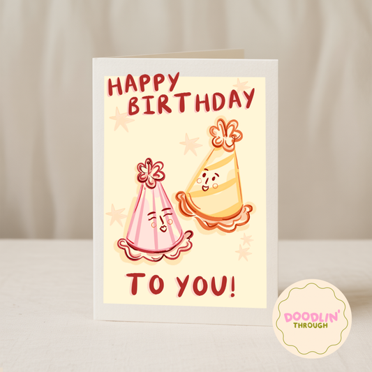 Happy Birthday To You Greeting Card