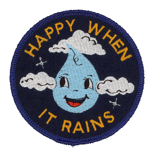 Happy When It Rains Iron On Patch