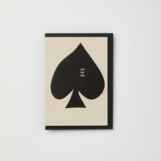 You Are Ace Greeting Card