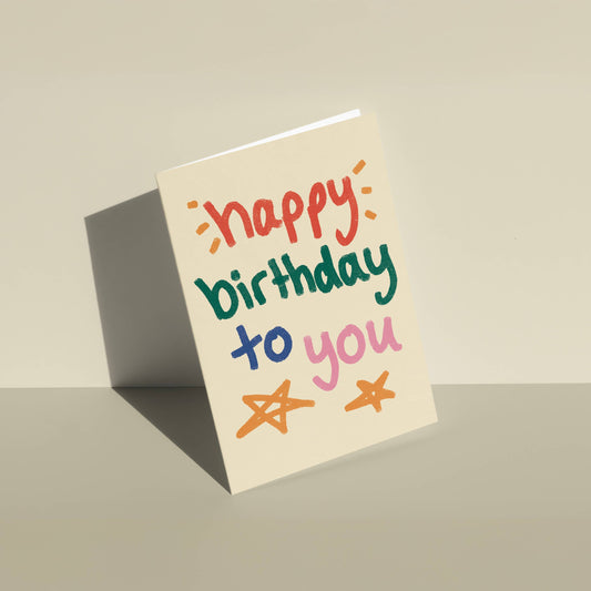 Happy Birthday To You Birthday Greeting Card