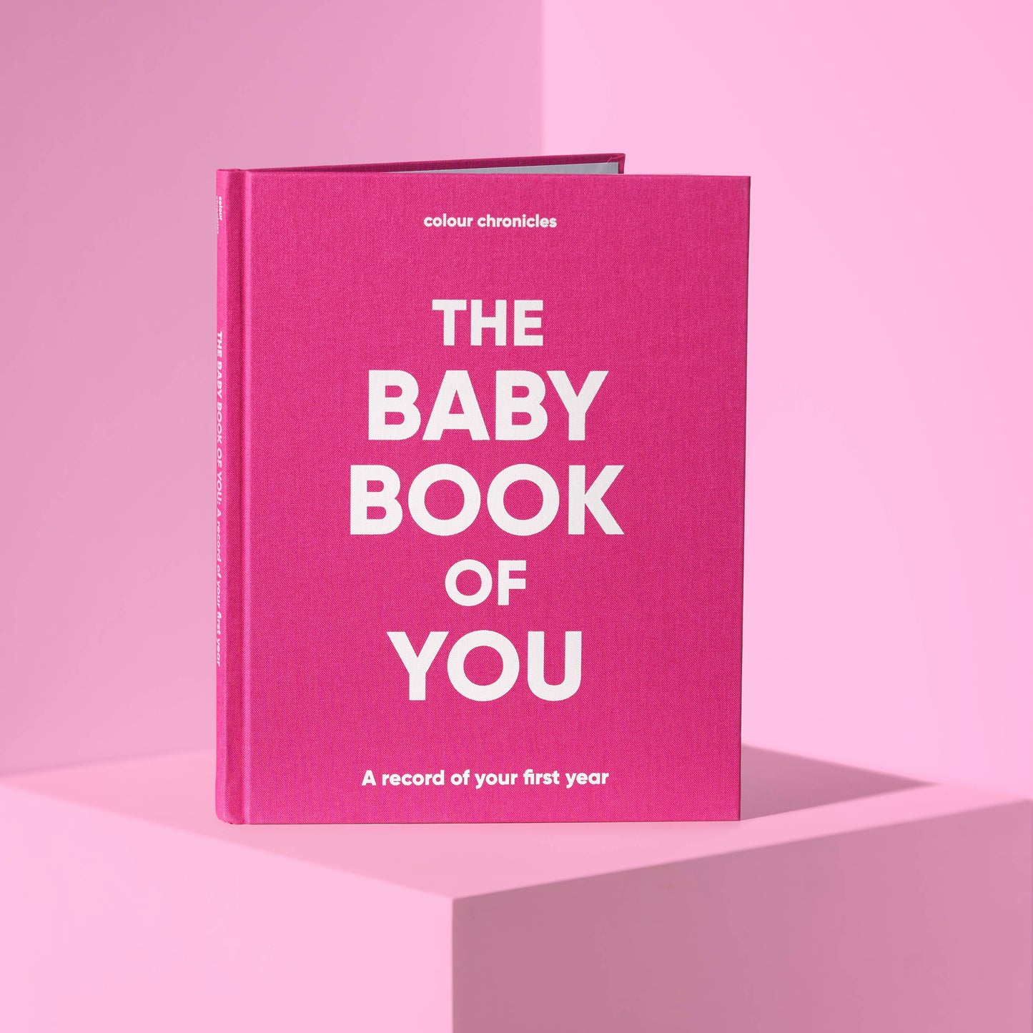 The Baby Book Of You: A Record Of Your First Year: Pink