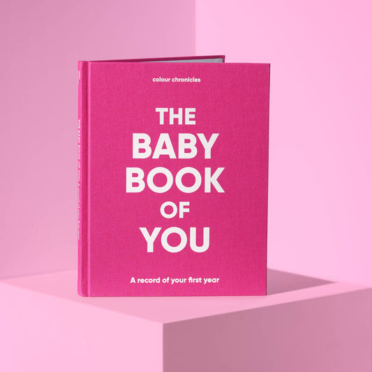 The Baby Book Of You: A Record Of Your First Year: Pink