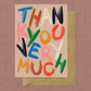 Thank You Smudge Greeting Card