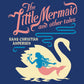 The Little Mermaid and Other Tales Clothbound Book