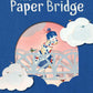 The Paper Bridge Book