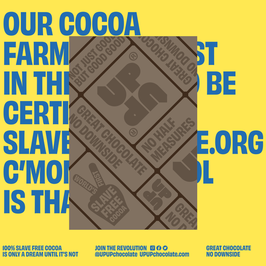 Graphic of a bar of UP UP Chocolate on a yellow and blue background with text indicating the chocolate is certified by a slave free trade org