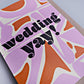 The Completist - Lola Wedding Yay Card
