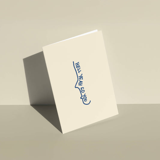 Hell Yeah, Go You Celebration Greeting Card