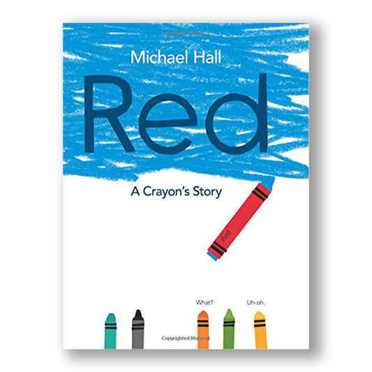 Red: A Crayon's Story Book