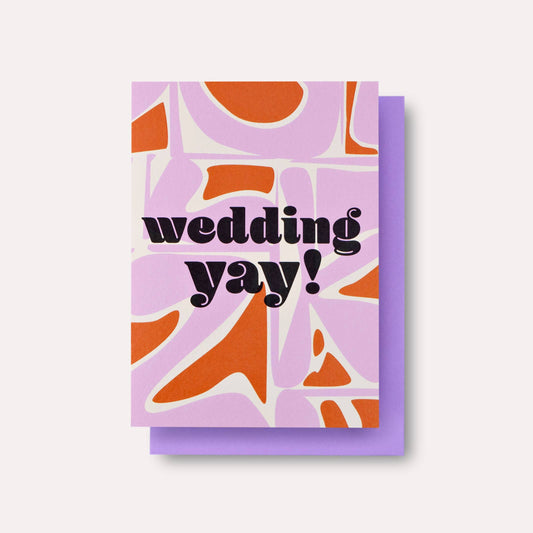Greeting card with 'wedding yay!' text on a purple and orange abstract pattern