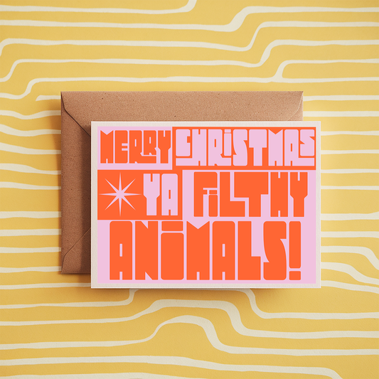Merry Christmas Ya Filthy Animal Christmas Christmas Greeting