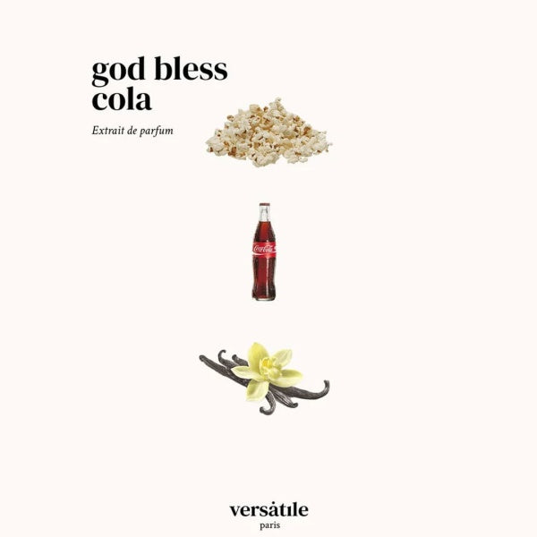 Advertisement for 'god bless cola' perfume extract by Versatile Paris, featuring a bottle of Coca-Cola, popcorn, and vanilla beans on a white background.