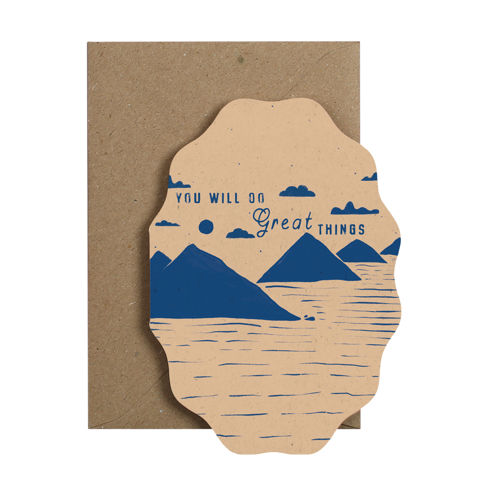 You Will Do Great Things Mountain Greeting Card