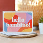 Hello Bambino Greeting Card